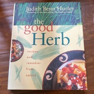 The Good Herb Recipes and Remedies‎ From Nature cookbook